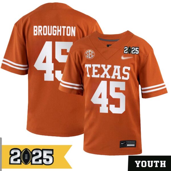 Vernon Broughton No 45 Youth Cfp Texas Longhorns 2025 Home Game Jersey- Replica